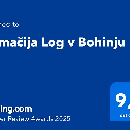 Domacija Log V Bohinju